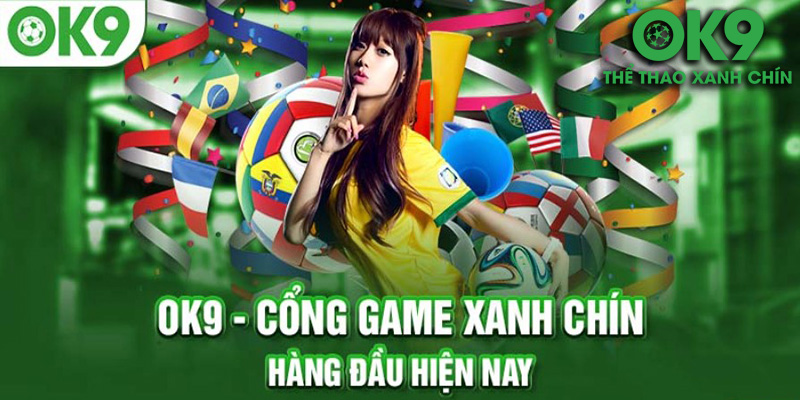 Sòng Bài OK9 – Trải Nghiệm Casino Đẳng Cấp Và Cơ Hội Thắng Lớn